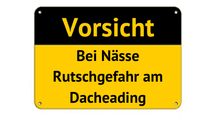 Schild mit Gefahrenzeichen für Dacharbeiten.